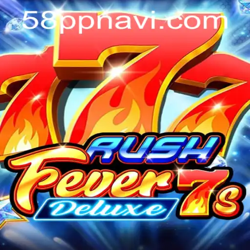Explore the Thrilling World of RushFever7sDeluxe: A Deep Dive into the Game with 58PP